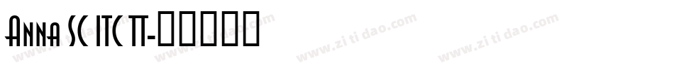 Anna SC ITC TT字体转换